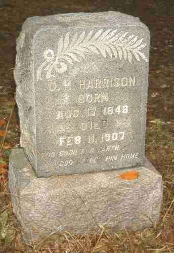 O.H. Harrison tombstone - Taken by JWH 25 Nov 2000